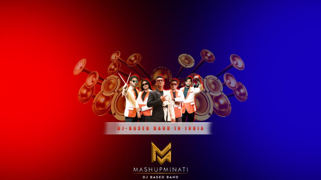 Mashupminati DJ based Band 