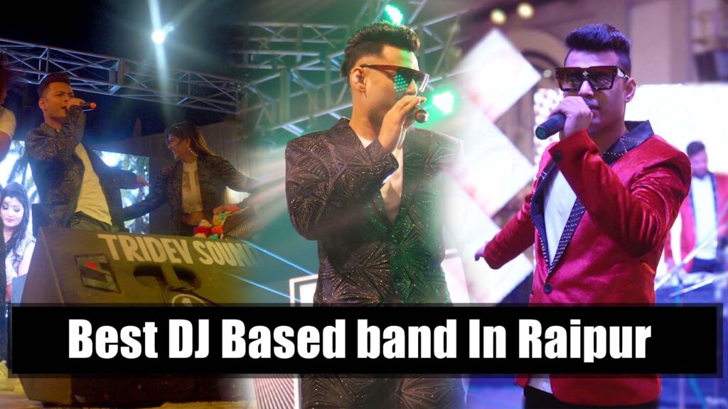 Best DJ-Based Band in Raipur