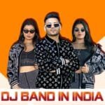 DJ Band in India